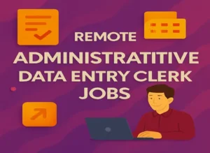 remote-administrative-data-entry-clerk-jobs
