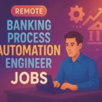 Remote Banking Process Automation Engineer