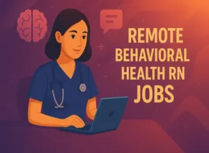 Remote Behavioral Health RN