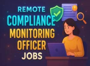 remote-compliance-monitoring-officer-jobs