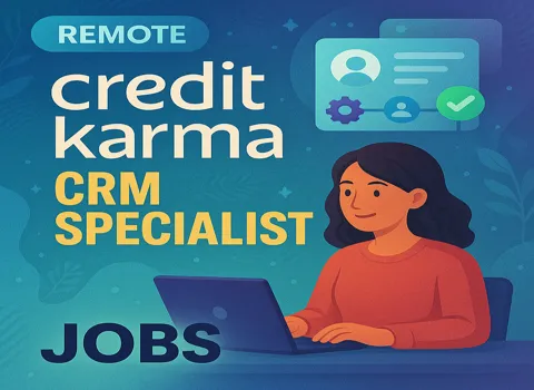 remote-credit-karma-crm-specialist-jobs