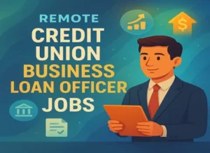 remote-credit-union-business-loan-officer-jobs