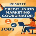 Remote Credit Union Marketing Coordinator