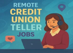 remote-credit-union-teller-jobs