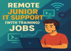 Remote Junior IT Support (with training)