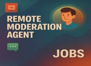remote-moderation-agent-jobs