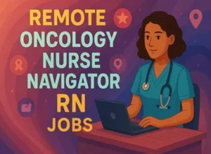 remote-oncology-nurse-navigator-rn-jobs