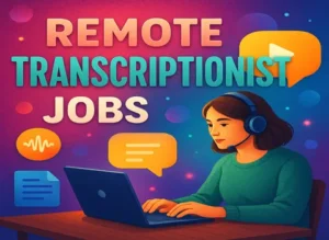remote-transcriptionist-jobs
