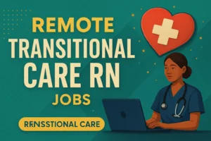 remote-transitional-care-rn-jobs