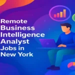 Remote Business Intelligence Analyst in New York