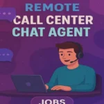 Remote Call Center Chat Agent