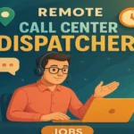 Remote Call Center Dispatcher