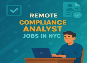 Remote Compliance Analyst in NYC