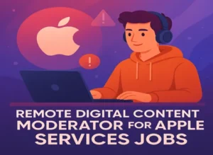 remote-digital-content-moderator-jobs-for-apple-services