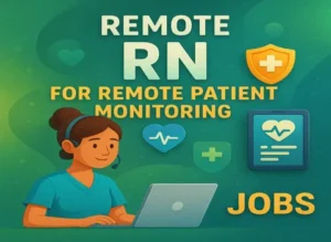 remote-rn-jobs-for-remote-patient-monitoring