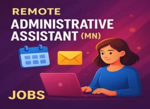 Remote Administrative Assistant (MN)