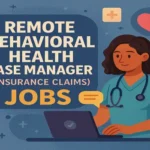 Remote Behavioral Health Case Manager