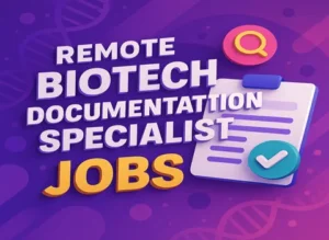 remote-biotech-documentation-specialist-jobs