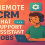 Remote CRM Chat Support Assistant