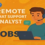 Remote Chat Support Analyst