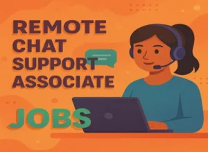 Remote Chat Support Associate