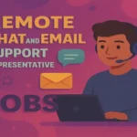 Remote Chat and Email Support Representative