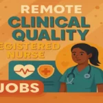 Remote Clinical Quality Registered Nurse