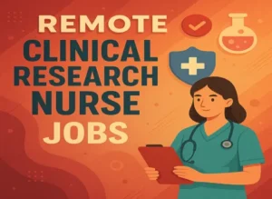 Remote Clinical Research Nurse