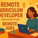 Remote Curriculum Developer (Washington)
