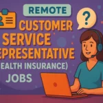Remote Customer Service Representative (Health Insurance)