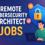 Remote Cybersecurity Architect