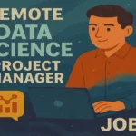 Remote Data Science Project Manager