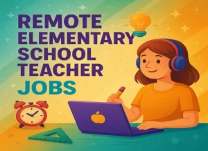 Remote Elementary School Teacher