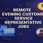 Remote Evening Customer Service Representative