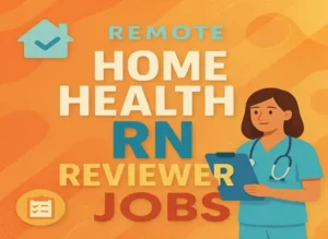 remote-home-health-rn-reviewer-jobs