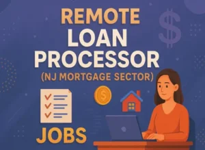 remote-loan-processor-nj-mortgage-sector-jobs