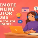 Remote Online Tutor Jobs For College Students