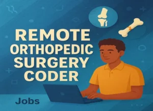 remote-orthopedic-surgery-coder-jobs