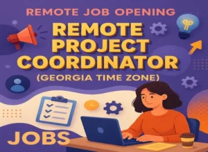remote-project-coordinator-georgia-time-zone-jobs