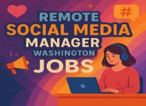 Remote Social Media Manager Washington
