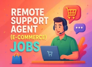 Remote Support Agent (E-commerce)