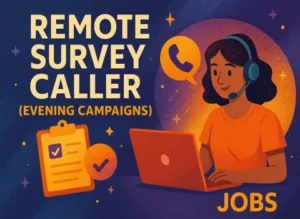 Remote Survey Caller (Evening Campaigns)
