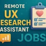 Remote UX Research Assistant