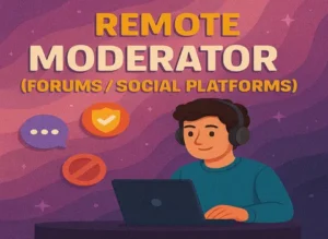 Remote Moderator (forums/social platforms)