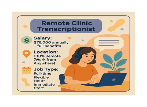 Remote Clinic Transcriptionist