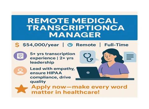 Remote Medical Transcription Manager