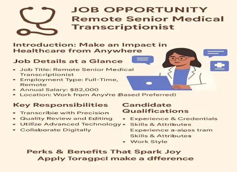 Remote Senior Medical Transcriptionist