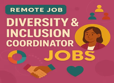 Remote Diversity & Inclusion Coordinator