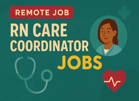 Remote RN Care Coordinator