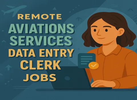 Remote Aviation Services Data Entry Clerk